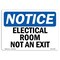 Signmission Safety Sign, OSHA Notice, 10" Height, Electrical Room Not An Exit Sign, Portrait OS-NS-D-710-V-11689 - alternate 1